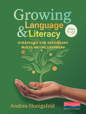 cover image of Growing Language and Literacy, Grades 6-12